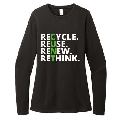 Recycle Reuse Renew Rethink Crisis Environmental Activism Earth Day Womens CVC Long Sleeve Shirt