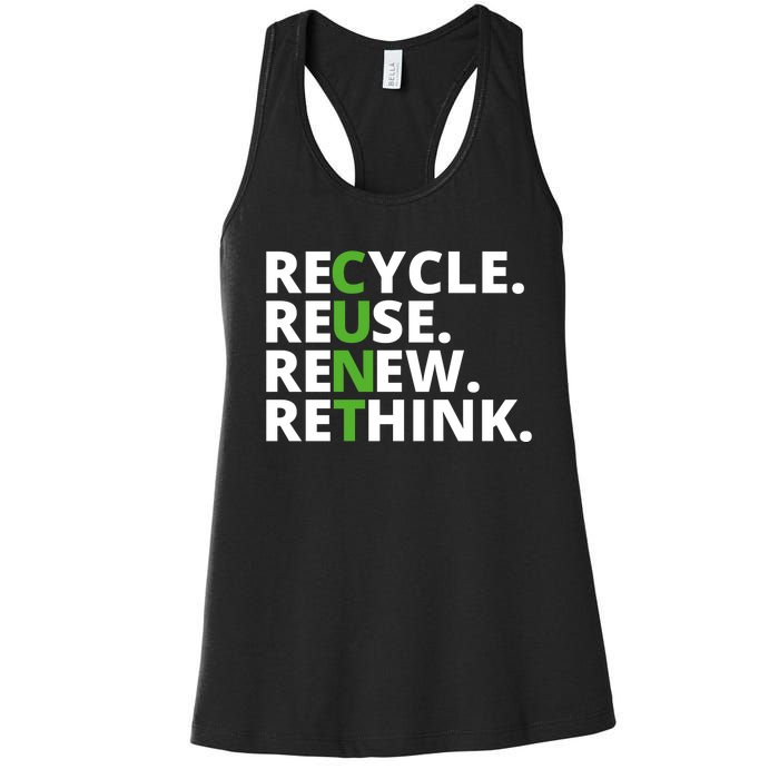 Recycle Reuse Renew Rethink Crisis Environmental Activism Earth Day Women's Racerback Tank