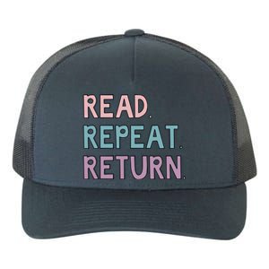 Read Return Repeat Funny Library Funny Gift Yupoong Adult 5-Panel Trucker Hat