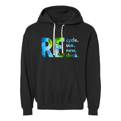 Recycle Reuse Renew Rethink Earth Day Environmental Activism Garment-Dyed Fleece Hoodie