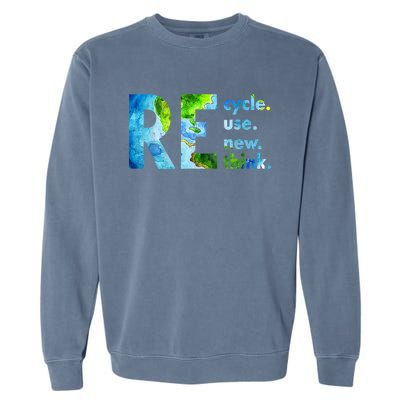 Recycle Reuse Renew Rethink Earth Day Environmental Activism Garment-Dyed Sweatshirt