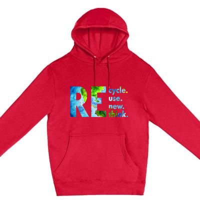 Recycle Reuse Renew Rethink Earth Day Environmental Activism Premium Pullover Hoodie