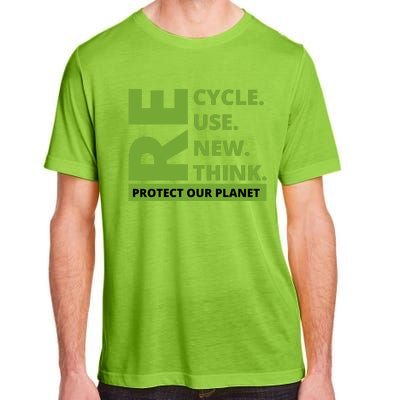 Recycle Reuse Renew Rethink Protect Our Planet Earth Day Adult ChromaSoft Performance T-Shirt