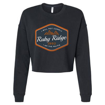 Remember Ruby Ridge 1992. I Will Not Comply Cropped Pullover Crew