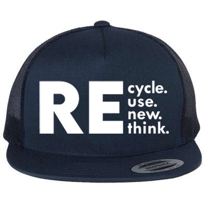 Recycle Reuse Renew Rethink Crisis Environmental Activism Flat Bill Trucker Hat