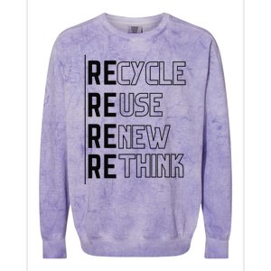 Recycle Reuse Renew Rethink Crisis Environmental Activism Funny Colorblast Crewneck Sweatshirt