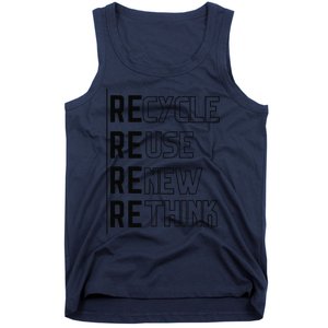 Recycle Reuse Renew Rethink Crisis Environmental Activism Funny Tank Top