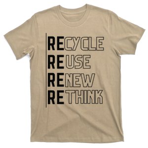 Recycle Reuse Renew Rethink Crisis Environmental Activism Funny T-Shirt