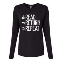 Read Retun Repeat A Funny Gift For Book Reading Lovers Librarian Bookworms Womens Cotton Relaxed Long Sleeve T-Shirt