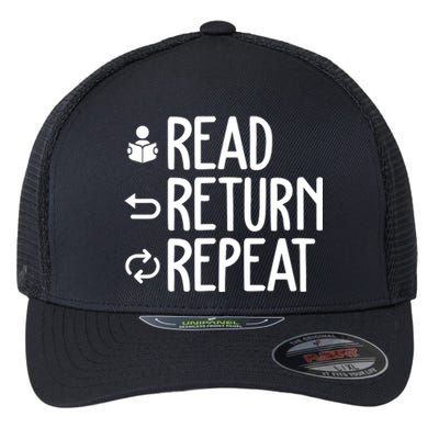 Read Retun Repeat A Funny Gift For Book Reading Lovers Librarian Bookworms Flexfit Unipanel Trucker Cap