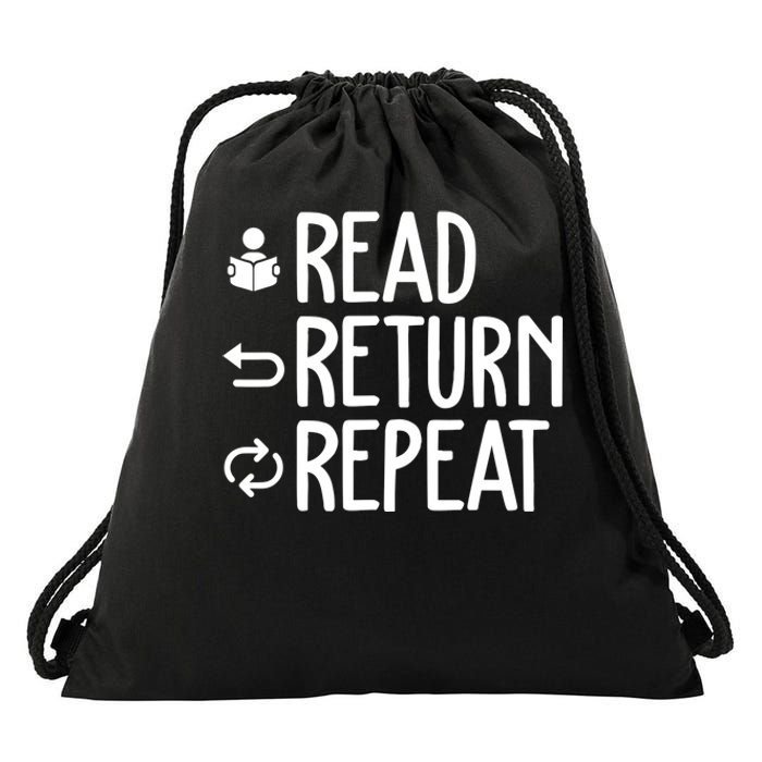 Read Retun Repeat A Funny Gift For Book Reading Lovers Librarian Bookworms Drawstring Bag