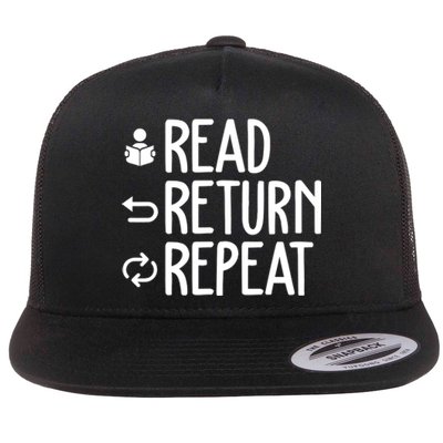 Read Retun Repeat A Funny Gift For Book Reading Lovers Librarian Bookworms Flat Bill Trucker Hat