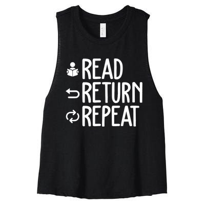 Read Retun Repeat A Funny Gift For Book Reading Lovers Librarian Bookworms Women's Racerback Cropped Tank