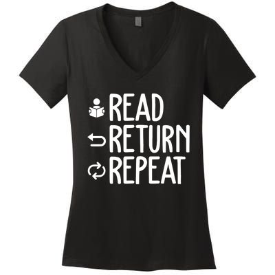 Read Retun Repeat A Funny Gift For Book Reading Lovers Librarian Bookworms Women's V-Neck T-Shirt