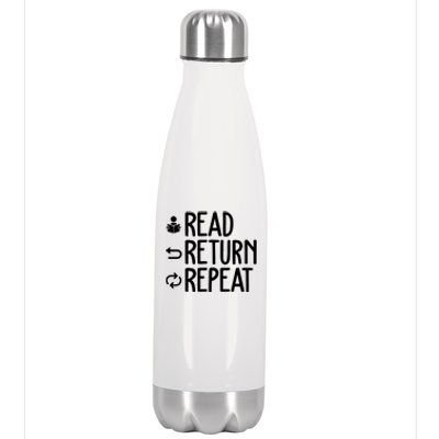 Read Retun Repeat A Funny Gift For Book Reading Lovers Librarian Bookworms Stainless Steel Insulated Water Bottle