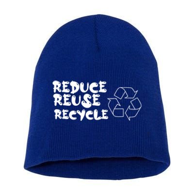 Reduce Reuse Recycle Gift Short Acrylic Beanie