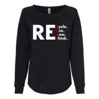 Recycle Reuse Renew Rethink Crisis Environmental Activism Womens California Wash Sweatshirt