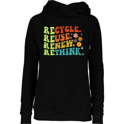 Recycle Reuse Renew Rethink Earth Day Environmental Activism Womens Funnel Neck Pullover Hood