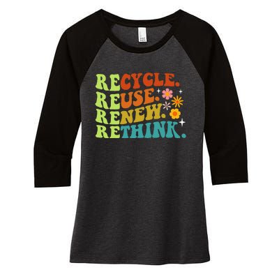 Recycle Reuse Renew Rethink Earth Day Environmental Activism Women's Tri-Blend 3/4-Sleeve Raglan Shirt