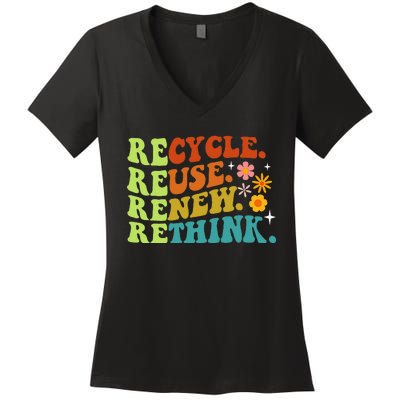 Recycle Reuse Renew Rethink Earth Day Environmental Activism Women's V-Neck T-Shirt