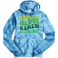 Recycle Reuse Renew Rethink Tie Dye Hoodie