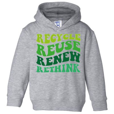 Recycle Reuse Renew Rethink Toddler Hoodie