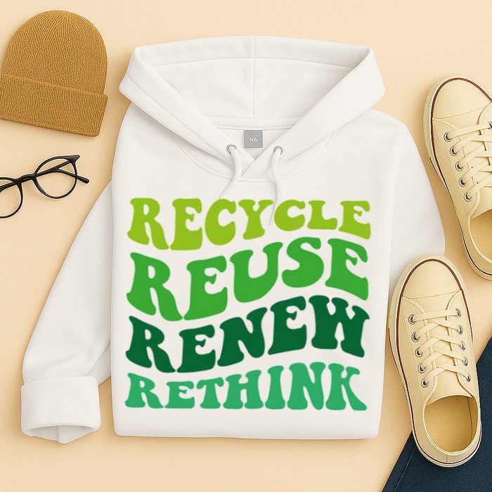 Recycle Reuse Renew Rethink Hoodie