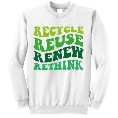 Recycle Reuse Renew Rethink Sweatshirt