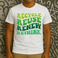 Recycle Reuse Renew Rethink T-Shirt