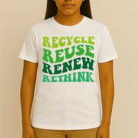 Recycle Reuse Renew Rethink T-Shirt