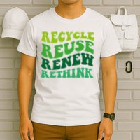 Recycle Reuse Renew Rethink T-Shirt
