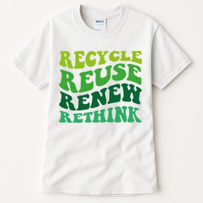 Recycle Reuse Renew Rethink Tall T-Shirt