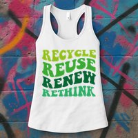 Recycle Reuse Renew Rethink Womens Tank Top
