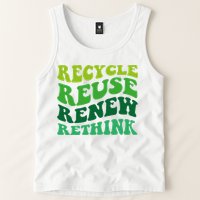 Recycle Reuse Renew Rethink Tank Top