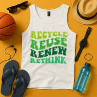 Recycle Reuse Renew Rethink Tank Top