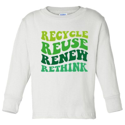 Recycle Reuse Renew Rethink Toddler Long Sleeve Shirt