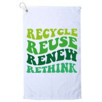 Recycle Reuse Renew Rethink Golf Towel