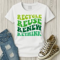 Recycle Reuse Renew Rethink Womens T-Shirt