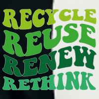 Recycle Reuse Renew Rethink Infant Baby Jersey Bodysuit