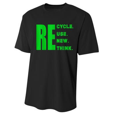 Recycle Reuse Renew Rethink Crisis Environmental Activism Performance Sprint T-Shirt