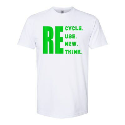 Recycle Reuse Renew Rethink Crisis Environmental Activism Softstyle® CVC T-Shirt