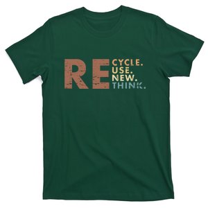 Recycle Reuse Renew Rethink Crisis Environmental Activism Earth Day T-Shirt