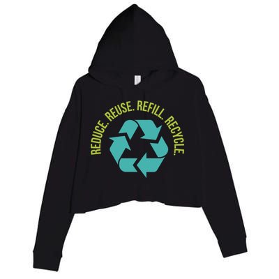 Reduce Reuse Refill Recycle Great Gift Crop Fleece Hoodie