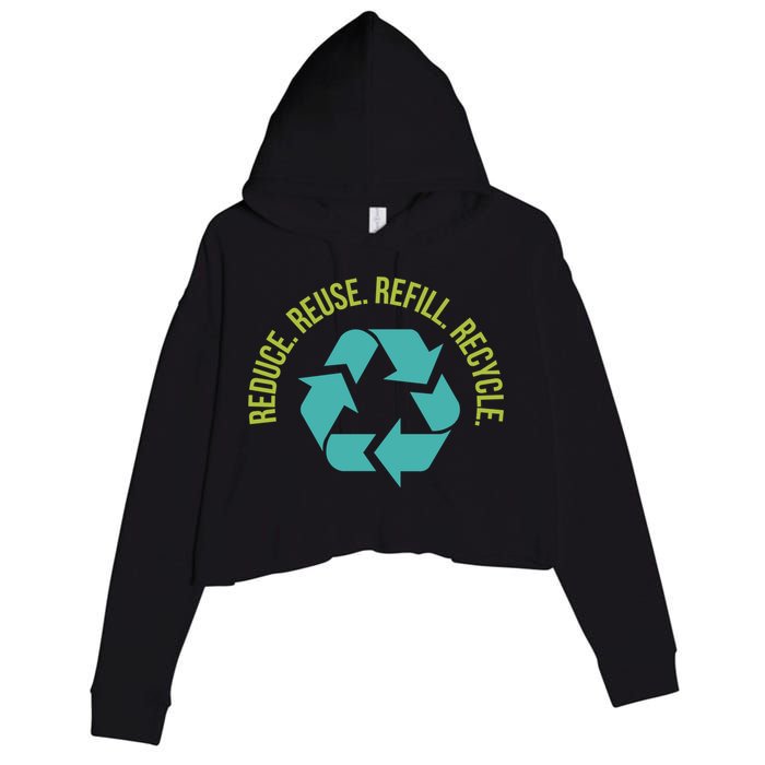 Reduce Reuse Refill Recycle Great Gift Crop Fleece Hoodie