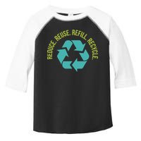 Reduce Reuse Refill Recycle Great Gift Toddler Fine Jersey T-Shirt