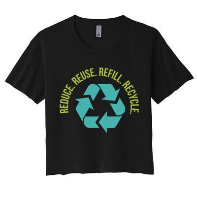Reduce Reuse Refill Recycle Great Gift Crop Top