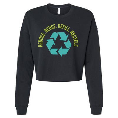 Reduce Reuse Refill Recycle Great Gift Cropped Pullover Crew