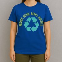 Reduce Reuse Refill Recycle Great Gift T-Shirt