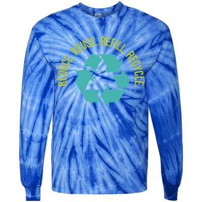 Reduce Reuse Refill Recycle Great Gift Tie-Dye Long Sleeve Shirt
