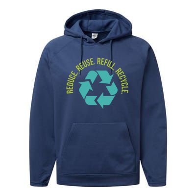 Reduce Reuse Refill Recycle Great Gift Performance Fleece Hoodie